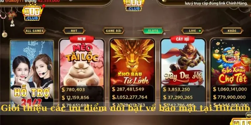 Giới thiệu những ưu điểm nổi bật có tại Hitclub 